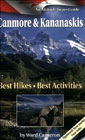 Canmore and Kananaskis: Best Hikes, Best Activities: An Altitude SuperGuide (Western Canada SuperGuide)