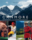 Canmore, Kananaskis, and the Canadian Rockies